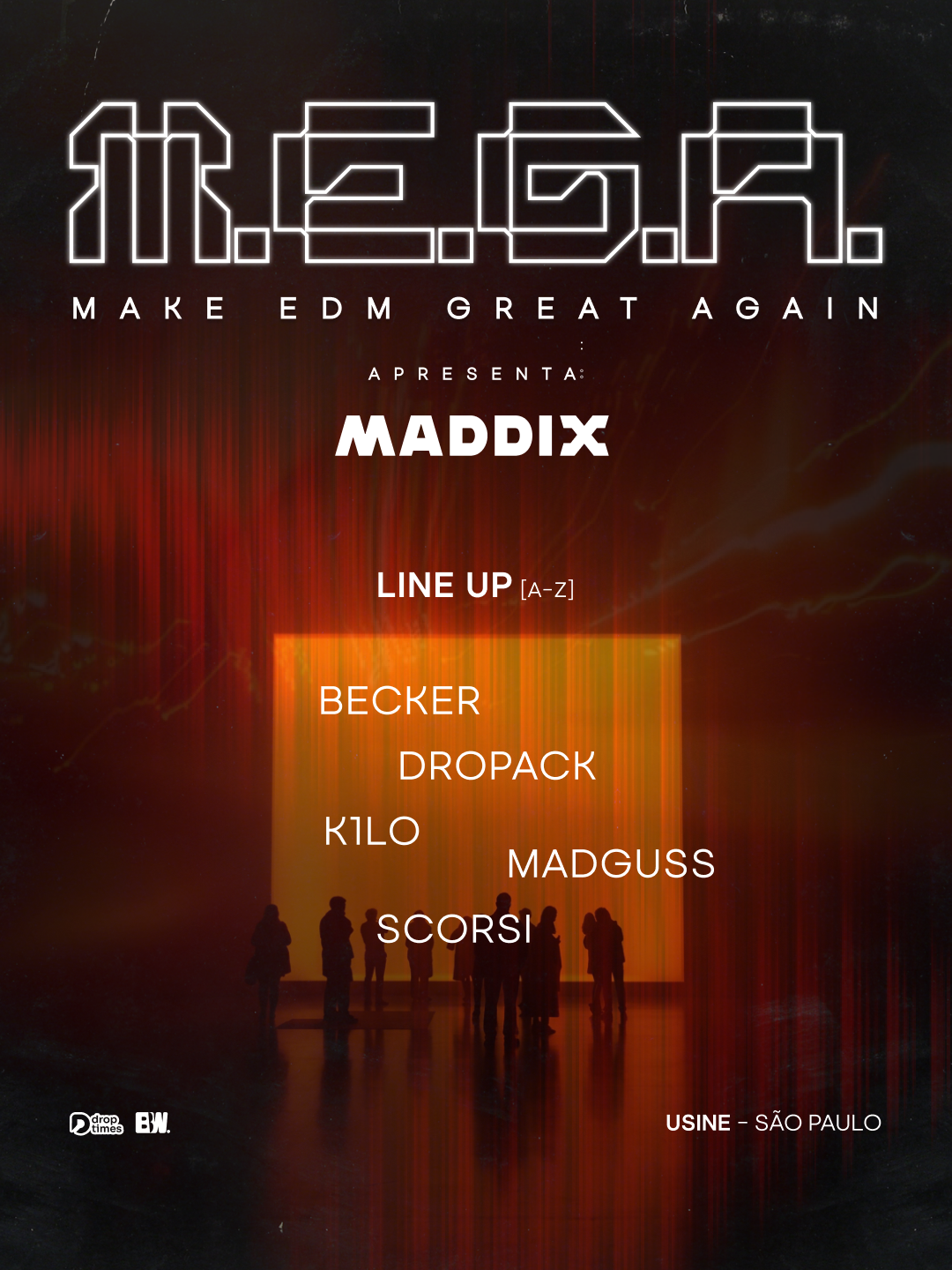 M.E.G.A. com MADDIX anuncia o line up completo bem consistente para a noite