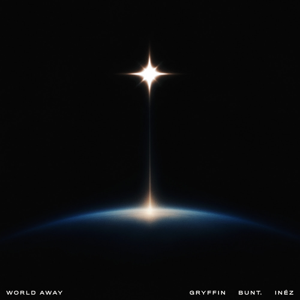 GRYFFIN e BUNT. lançam “World Away” com Inéz antes do novo álbum ELEMENTS I