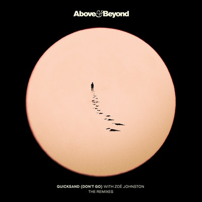 Above & Beyond e Zoë Johnston lançam pacote de remixes de ‘Quicksand (Don’t Go)’